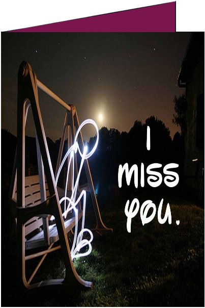 i miss you ecards